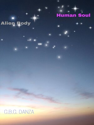 cover image of Alien Body Human Soul
